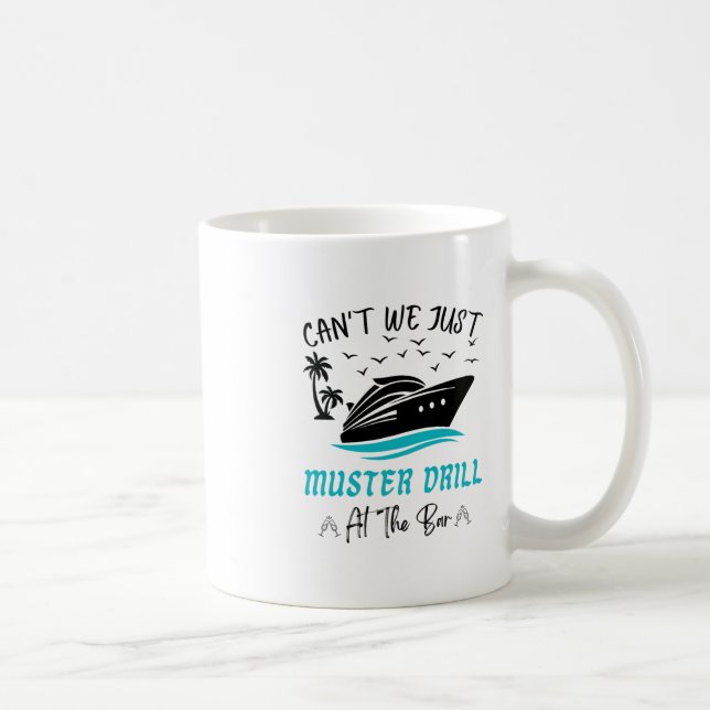 Caneca De Café Funny Cruise Muster Drill Drinking Design  (Direita)