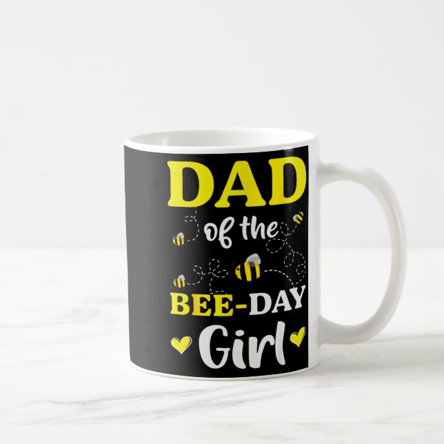 Caneca De Café Funny Dad Of The Bee Day Girl Birthday  (Direita)