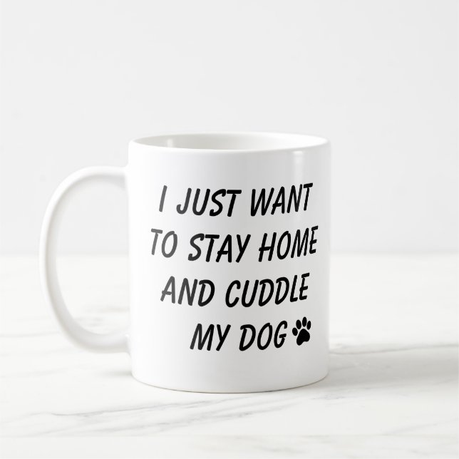 Caneca De Café Funny Dog Mom Stay Home Quote Design (Esquerda)