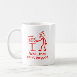 Caneca De Café Funny “Don’t Touch” Stick Figure Design