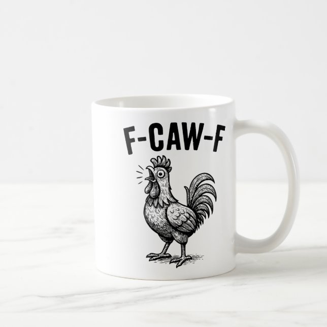 Caneca De Café Funny F-caw-f Chicken Graphic Sarcastic Bird  (Direita)