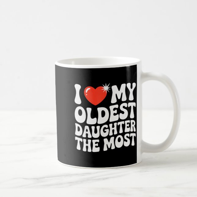 Caneca De Café Funny Favorite Oldest Daughter Proud Parent Senior (Direita)