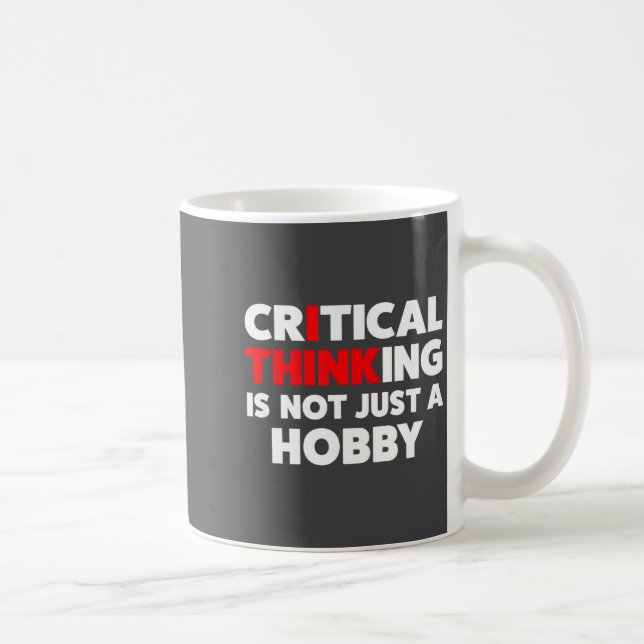 Caneca De Café Funny For Skeptics - Critical Thinking Quotes Scie (Direita)