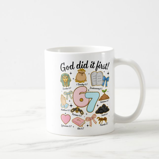 Caneca De Café Funny God Did It First 67 Six Seven Christian Bibl (Direita)