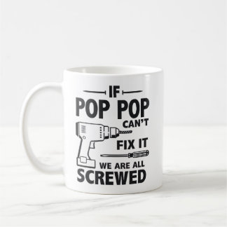 Caneca De Café Funny Grandpa If Pop Pop Can't Fix It