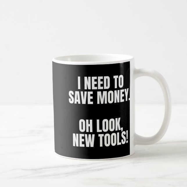 Caneca De Café Funny Handyman Dad Humor Oh Look, New Tools  (Direita)