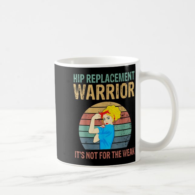 Caneca De Café Funny Hip Replacement Warrior New Prosthetic Women (Direita)