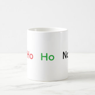 Caneca De Café Funny Ho Ho No 