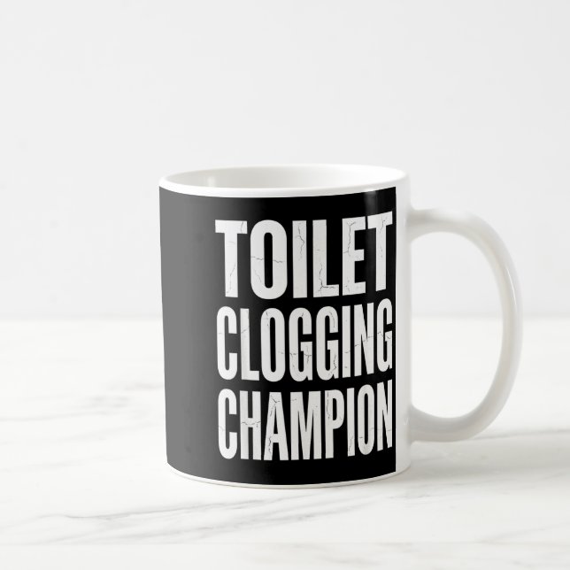 Caneca De Café Funny Humor Bathroom Joke Toilet Clogging Chamon  (Direita)