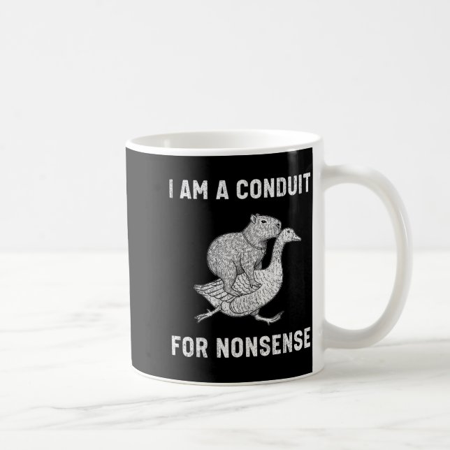 Caneca De Café Funny I Am A Conduit For Nonsense Capybara Goose M (Direita)