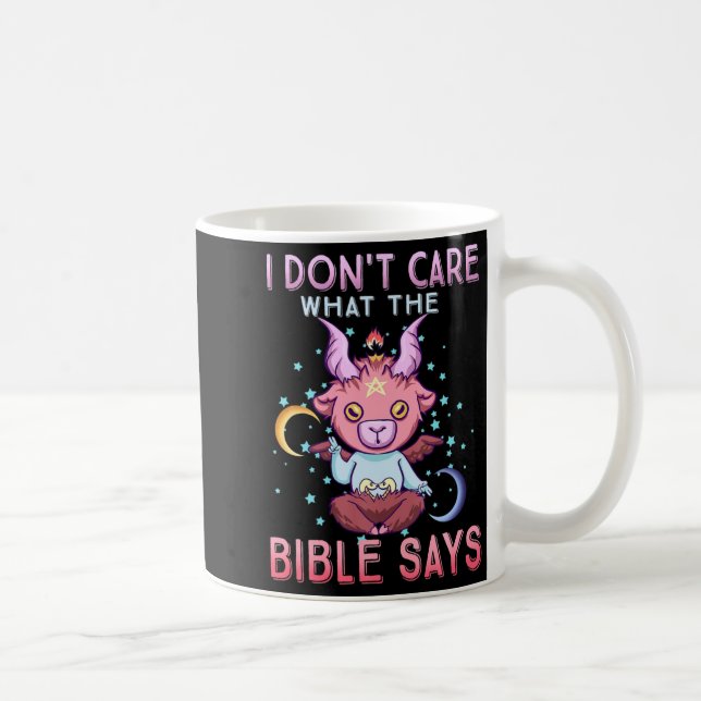 Caneca De Café Funny I Dont Care What Bible Says  (Direita)