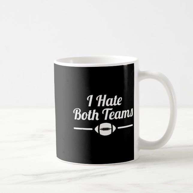 Caneca De Café Funny I Hate Both Teams Football Small  (Direita)