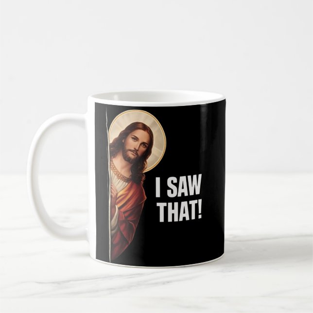 Caneca De Café Funny Jesus "I Saw That" Christian meme design (Esquerda)