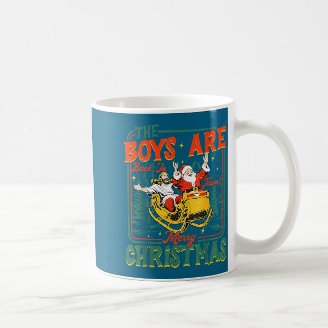 Caneca De Café Funny Jesus Santa The Boys Are Back In Town Merry  (Direita)