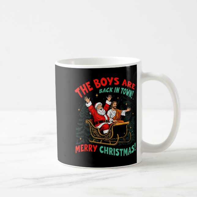 Caneca De Café Funny Jesus Santa The Boys Are Back In Town Merry  (Direita)