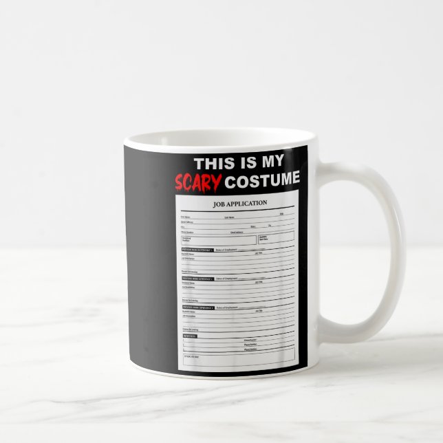 Caneca De Café Funny Job Application Form Y Halloween Costume  (Direita)