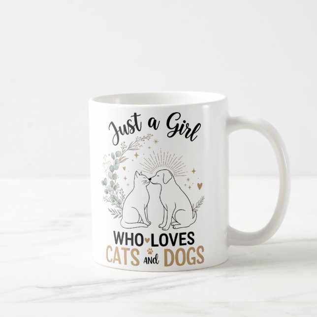 Caneca De Café funny Just a Girl who Loves Cats and Dogs mom (Direita)