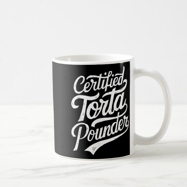 Caneca De Café Funny Latino Certified Torta Under Mexican Sarcast (Direita)