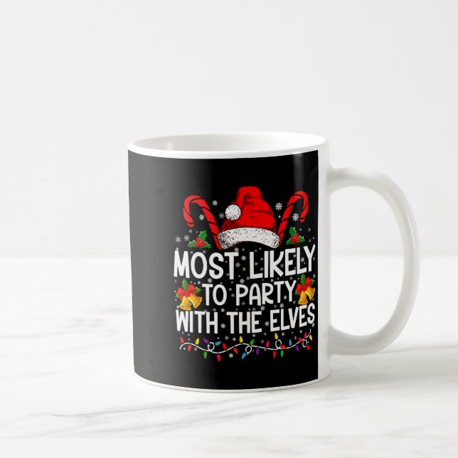 Caneca De Café Funny Matching Christmas Most Likely To Party  (Direita)