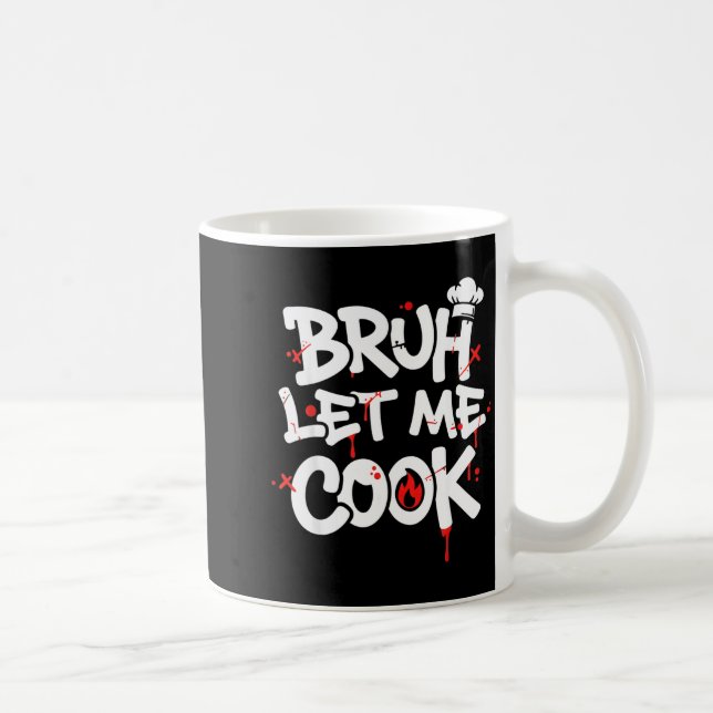 Caneca De Café Funny Meme Cooking Retro Bruh Let Me Cook Mom Dad  (Direita)