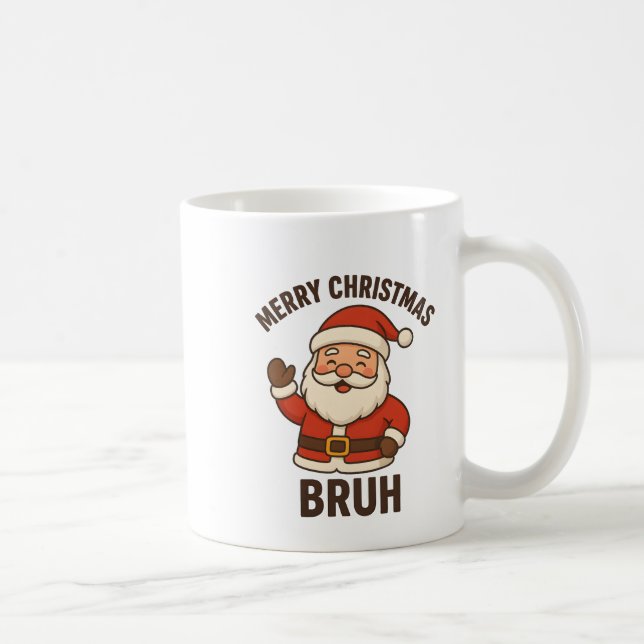 Caneca De Café Funny Merry Christmas Bruh Santa Style (Direita)
