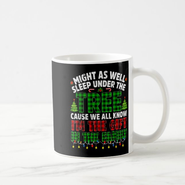 Caneca De Café Funny Might As Well Sleep Under Tree Christmas Fam (Direita)