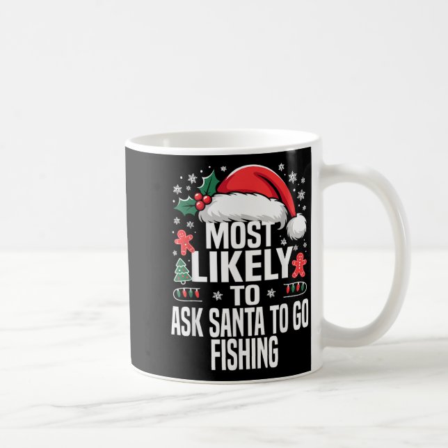 Caneca De Café Funny Most Likely To Christmas Family Pajama Match (Direita)