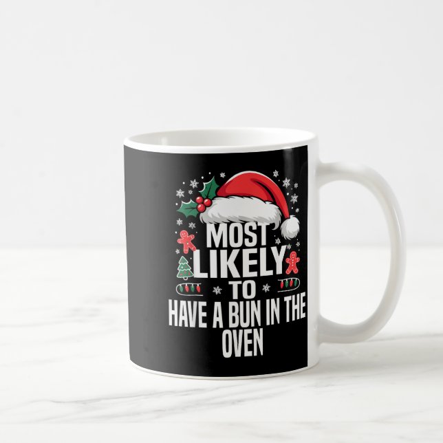 Caneca De Café Funny Most Likely To Christmas Family Pajama Match (Direita)
