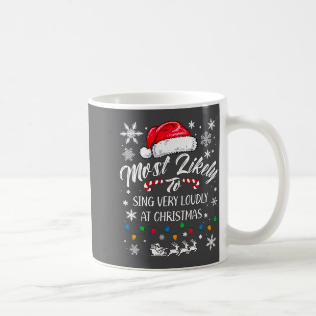 Caneca De Café Funny Most Likely To Christmas Singing Long Sleeve (Direita)