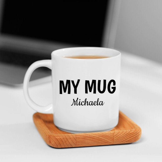 Caneca De Café Funny "My Mug" in Cool Font (Criador carregado)