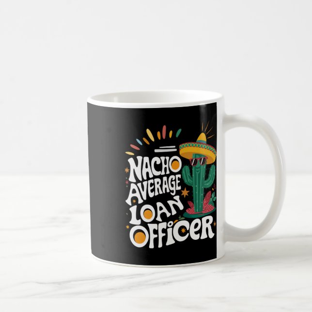 Caneca De Café Funny Nacho Média de Empréstimo Oficial Cinco De M (Direita)