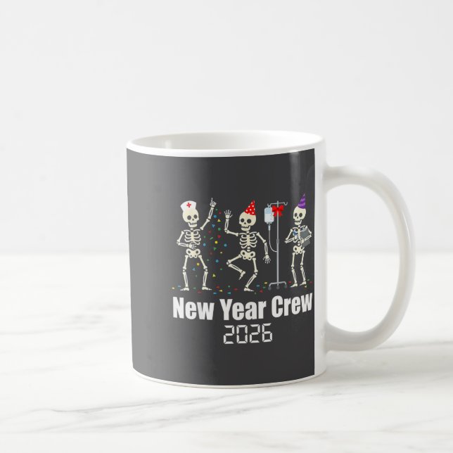 Caneca De Café Funny New Year Crew 2026 Medical Skeleton Celebrat (Direita)