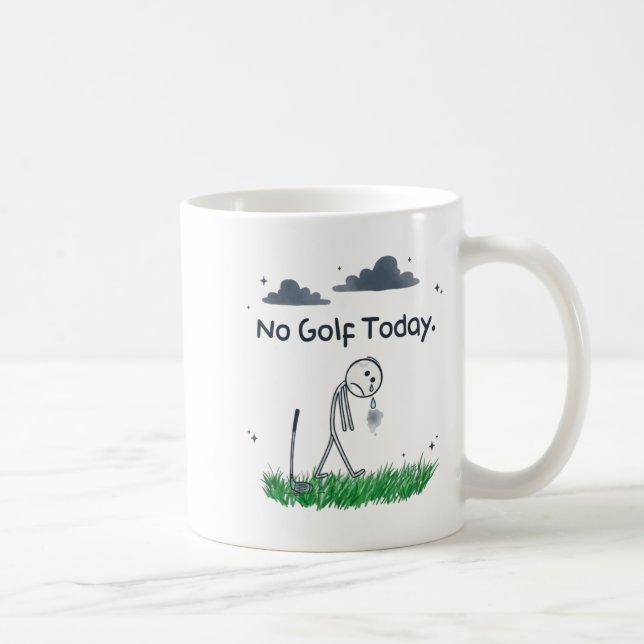 Caneca De Café Funny No Golf Today Sad Stickman Golfer Golfers Me (Direita)