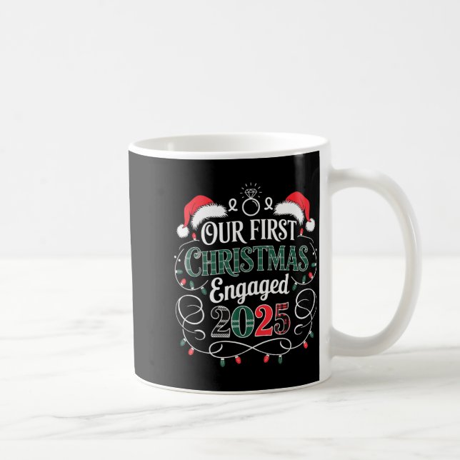 Caneca De Café Funny Our First Christmas Engaged 2025 Couples Paj (Direita)