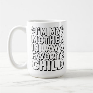 Caneca De Café Funny Parenting Humor Favorite Child Mother In Law