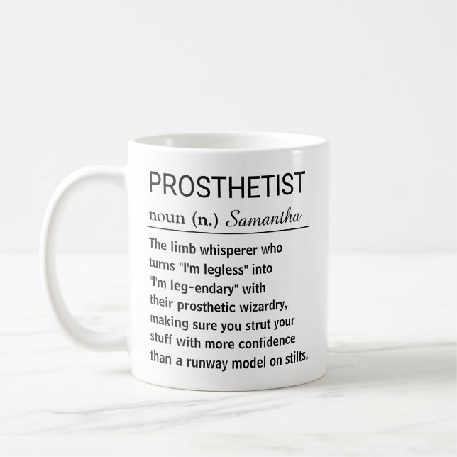 Caneca De Café Funny Personalized Prosthetist Definition (Esquerda)