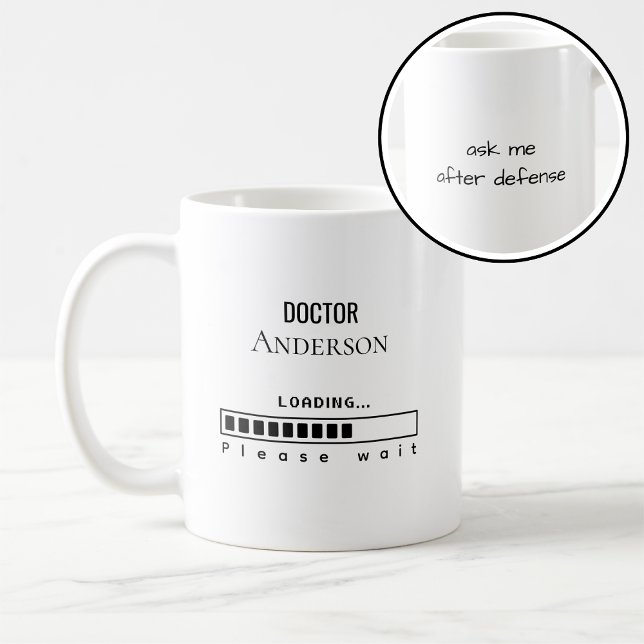 Caneca De Café Funny PhD Graduation Doctor Name Loading  (Criador carregado)