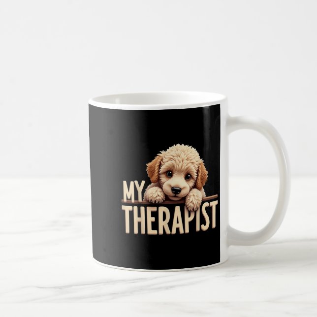 Caneca De Café Funny Puppy My Therapist Poodle Dog  (Direita)