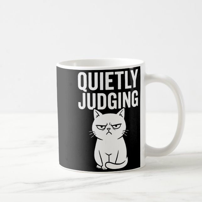 Caneca De Café Funny Quietly Judging Sarcastic Crazy Cat Lover Gr (Direita)