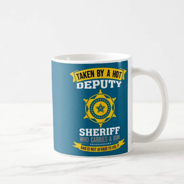 Caneca De Café Funny Quote Deputy Sheriff Wife  (Direita)