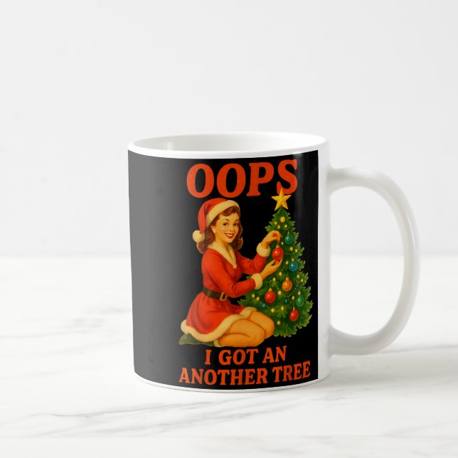 Caneca De Café Funny Retro Christmas Oops I Got Another Tree  (Direita)