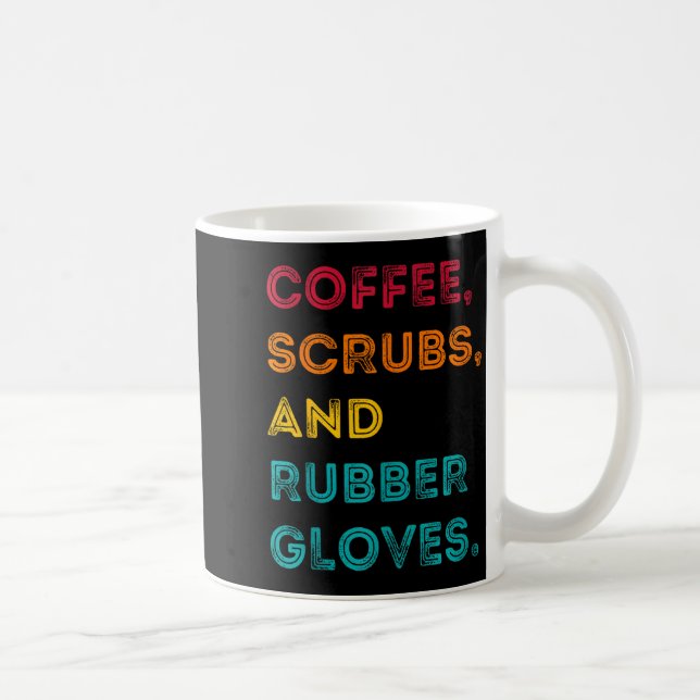 Caneca De Café Funny Retro Coffee Scrubs Rubber Gloves Nurse Doct (Direita)