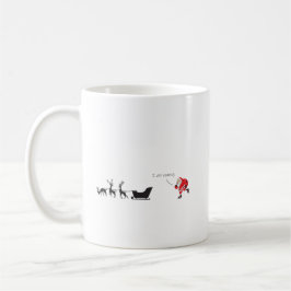 Caneca De Café Funny santa 'I am coming' for sleigh