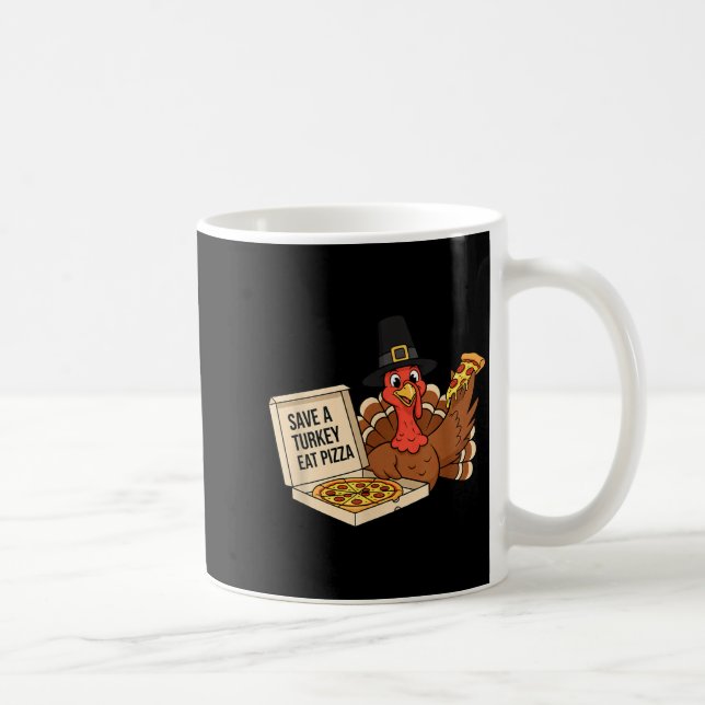 Caneca De Café Funny Save A Turkey Eat A Zza Thanksgiving Zza Lov (Direita)
