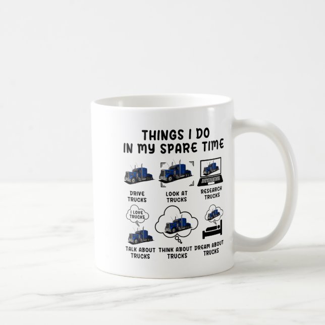 Caneca De Café Funny Semi Truck Things I Do In My Spare Time Truc (Direita)