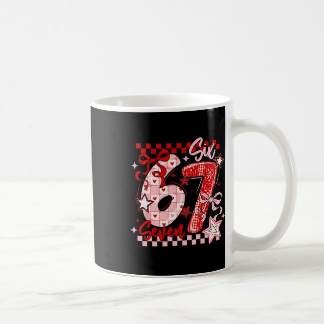 Caneca De Café Funny Six Seven 6 7 Meme Valentine Girl  (Direita)