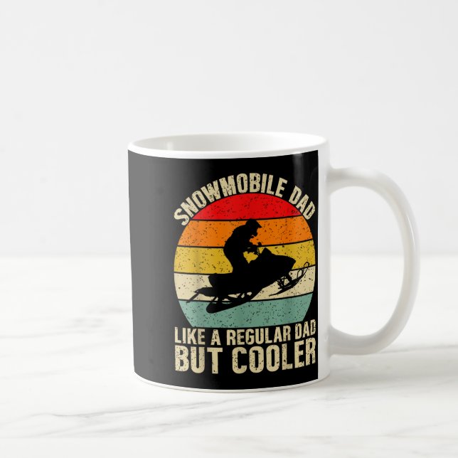 Caneca De Café Funny Snowmobile Dad Like A Regular But Cooler Win (Direita)