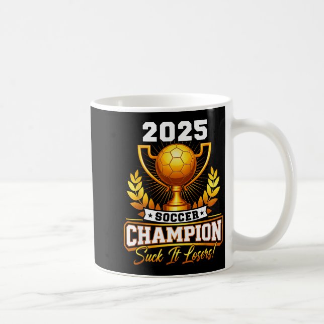Caneca De Café Funny Soccer Champion 2025 Trophy  (Direita)