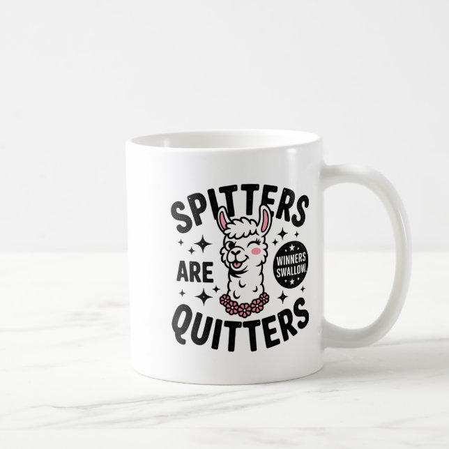 Caneca De Café Funny Swap Stters Are Quitters Embarring  (Direita)