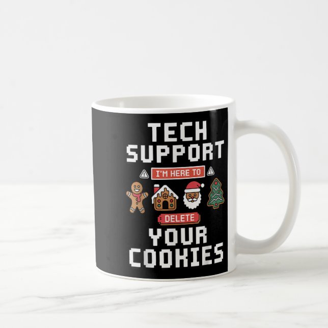 Caneca De Café Funny Tech Suprt Here To Delete Cookies Xmas Men W (Direita)